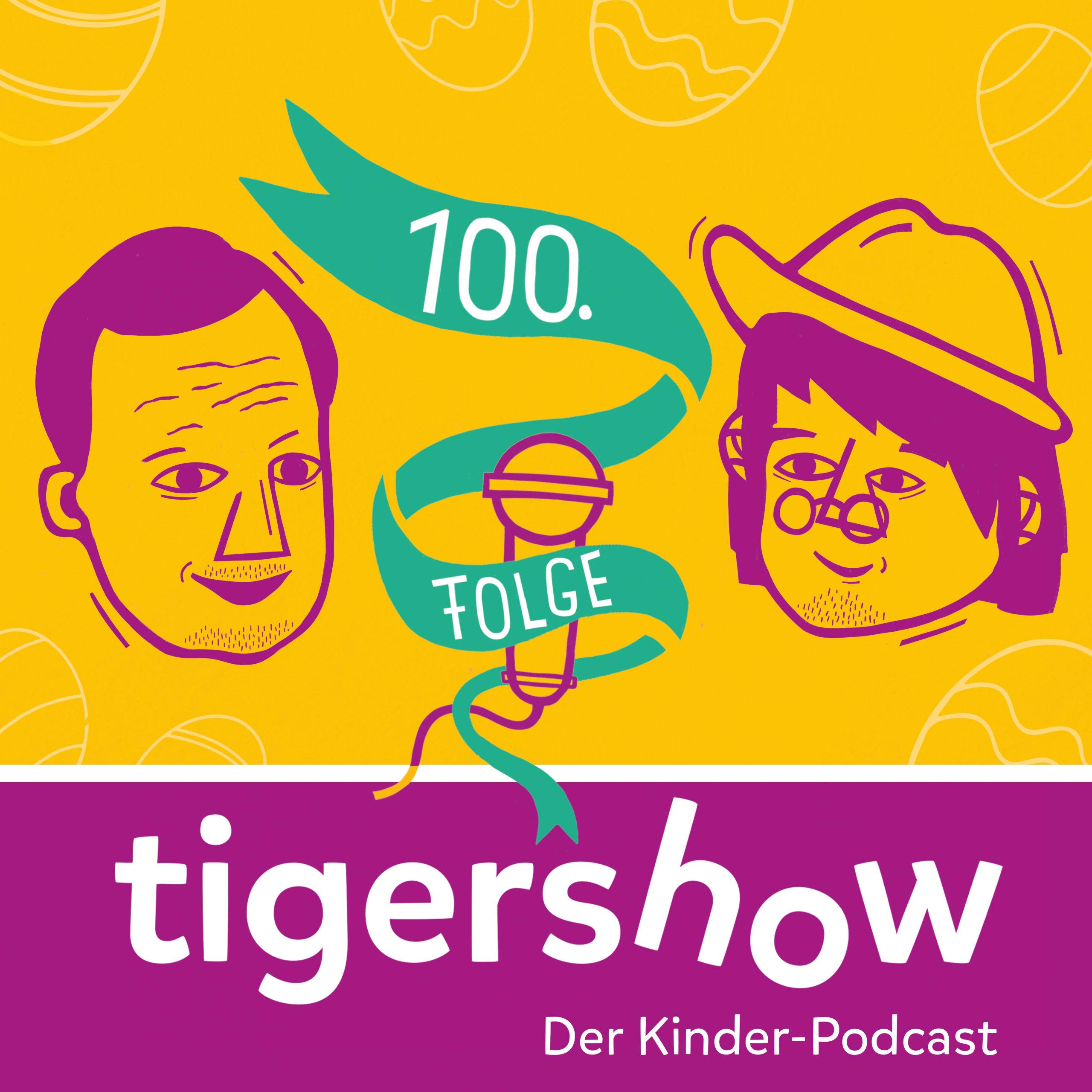 Die 100. tigershow: Der Erfolgspodcast für die ganze Familie feiert Jubiläum